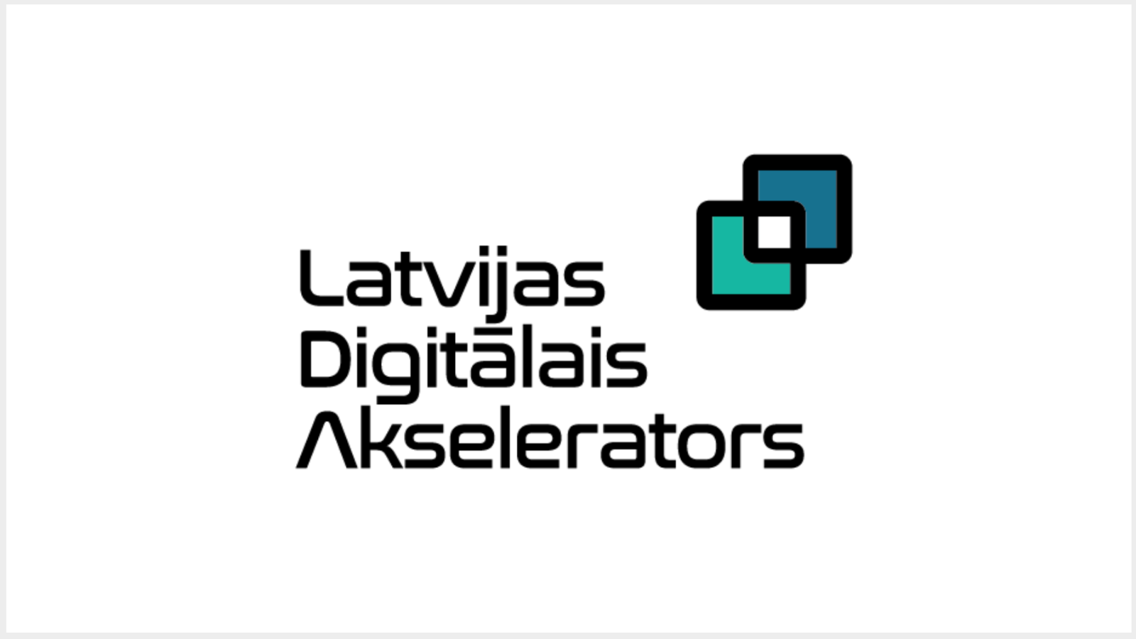 Projekts “Latvijas Digitālais akselerators (DAoL)” EK ID Nr. 101083718, Atveseļošanās fonda Id Nr. 2.2.1.1.i.0/1/23/I/CFLA/002