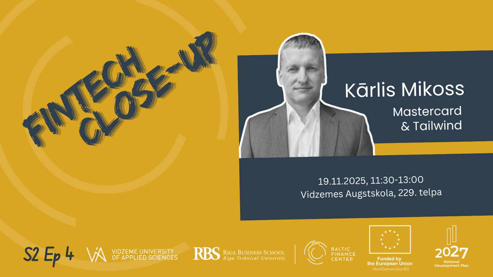 “FinTech Close-Up” saruna ar Kārli Mikosu no Mastercard un Tailwind Vidzemes Augstskolā