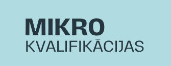 Mikrokvalifikāciju  izmēģinājum projekta  īstenošana Latvijā