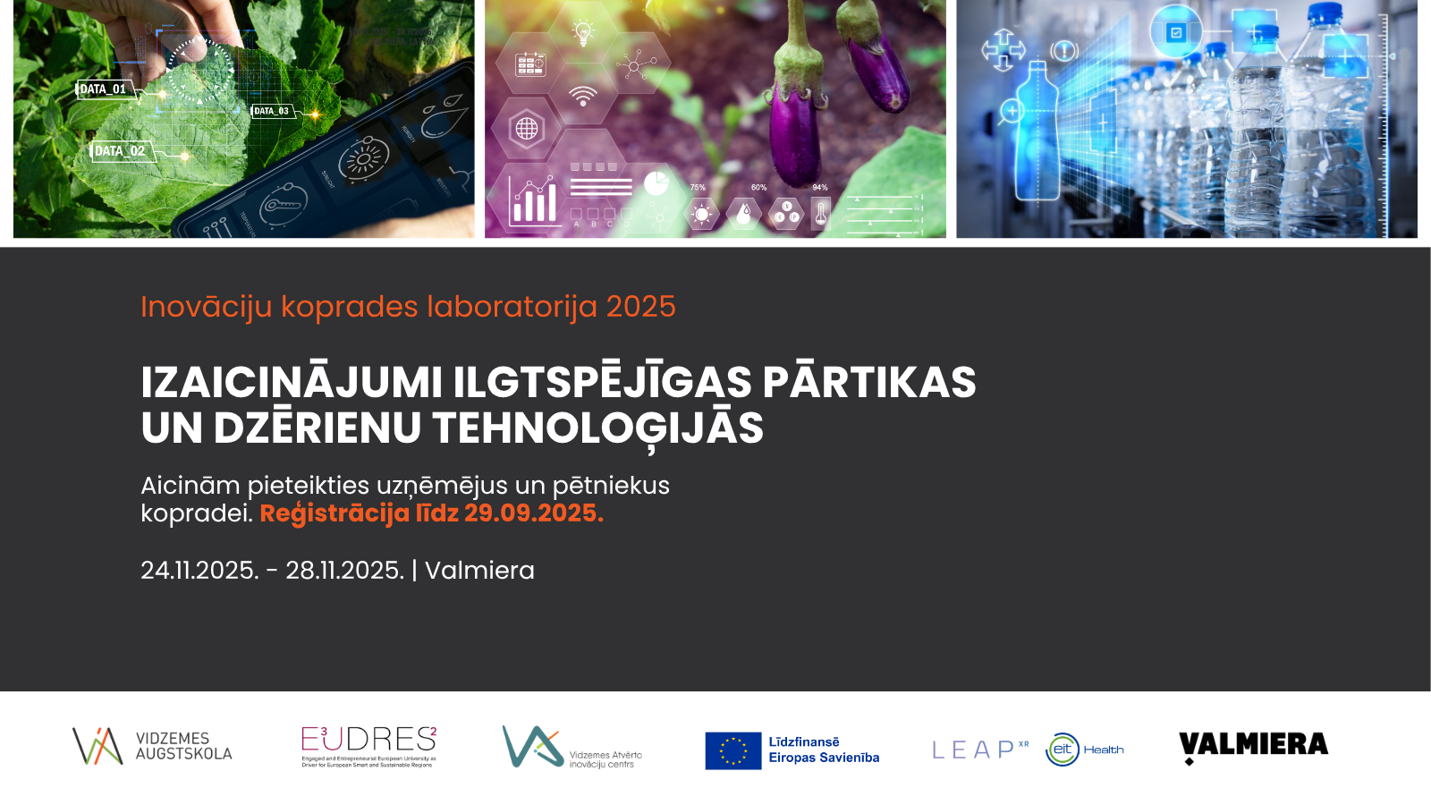 Starptautiskā Inovāciju koprades laboratorijā risinās Vidzemes uzņēmēju izaicinājumus ilgtspējīgas pārtikas un dzērienu tehnoloģiju jomā – aicināti pieteikties nozares uzņēmēji un pētnieki!