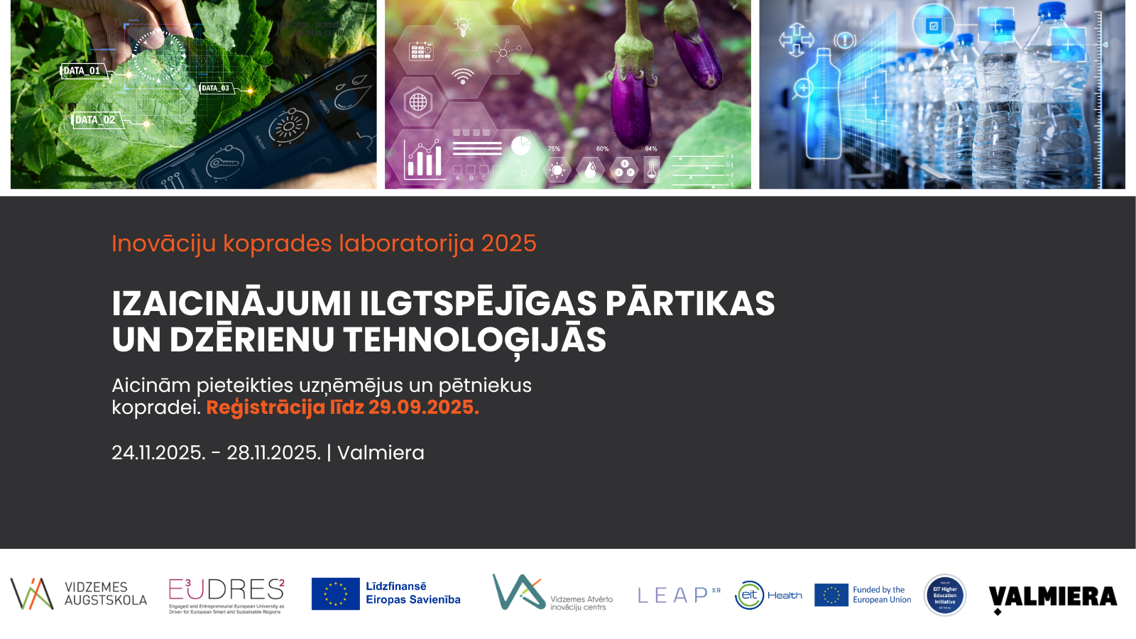 Starptautiskā Inovāciju koprades laboratorijā risinās Vidzemes uzņēmēju izaicinājumus ilgtspējīgas pārtikas un dzērienu tehnoloģiju jomā – aicināti pieteikties nozares uzņēmēji un pētnieki!