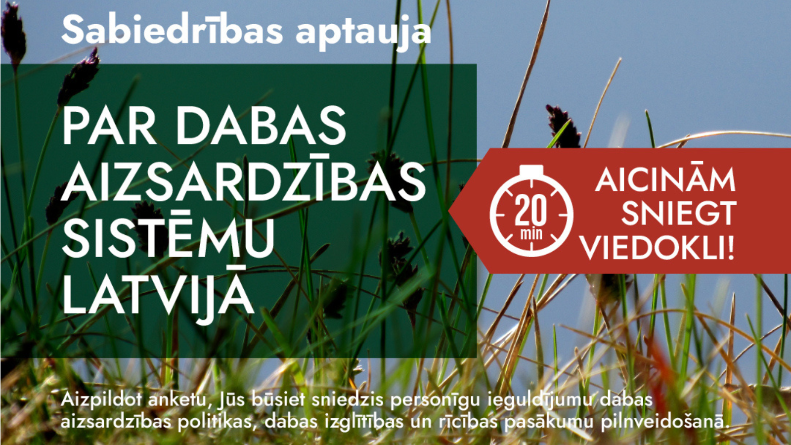 ViA veiks aptauju par sabiedrības attieksmi un izpratni par dabas aizsardzību Latvijā