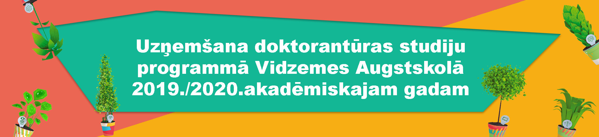 Uzņemšana doktorantūras studiju programmā